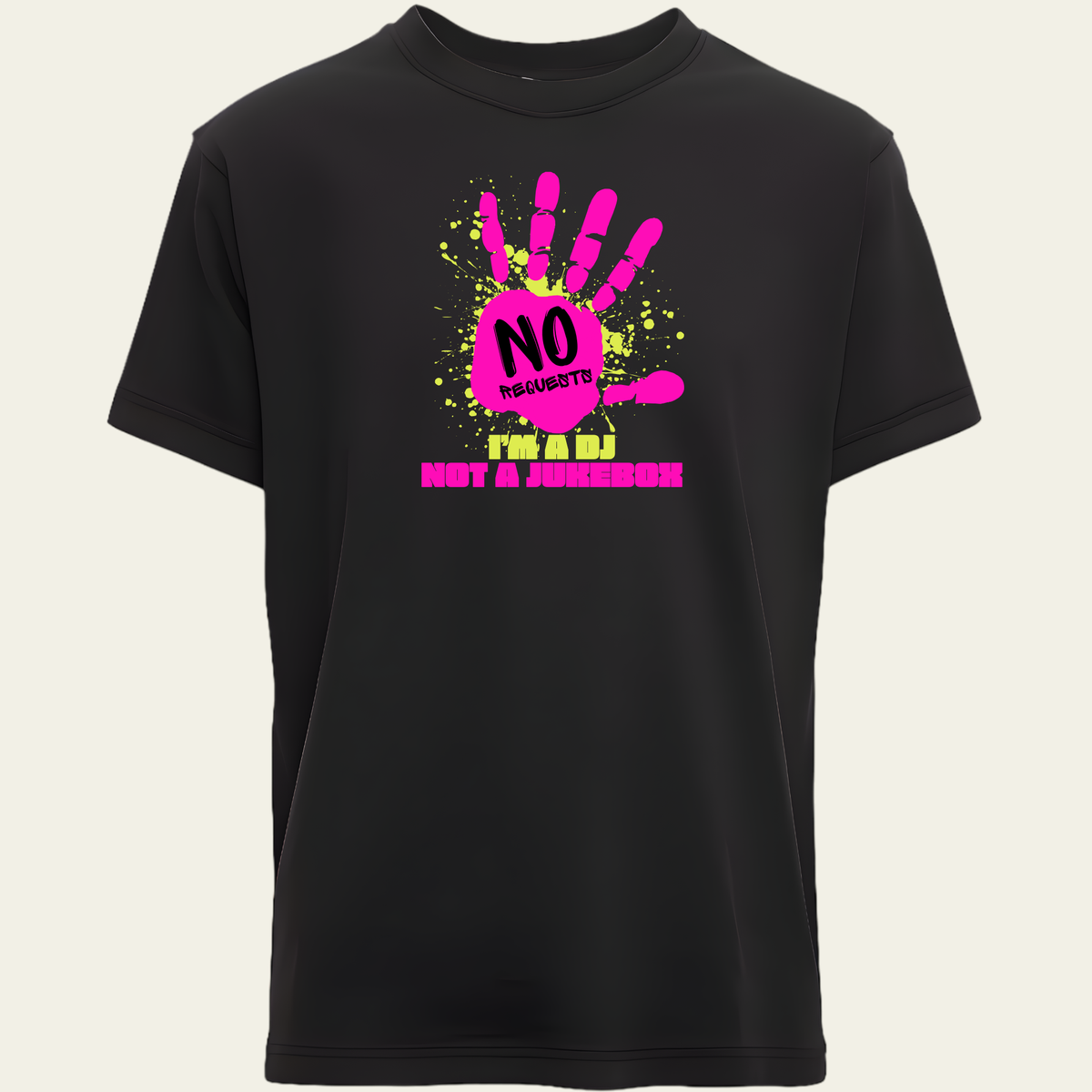 No Requests T-Shirt