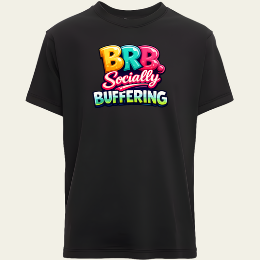 BRB Socially Buffering T-Shirt