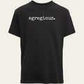 Egregious T-Shirt