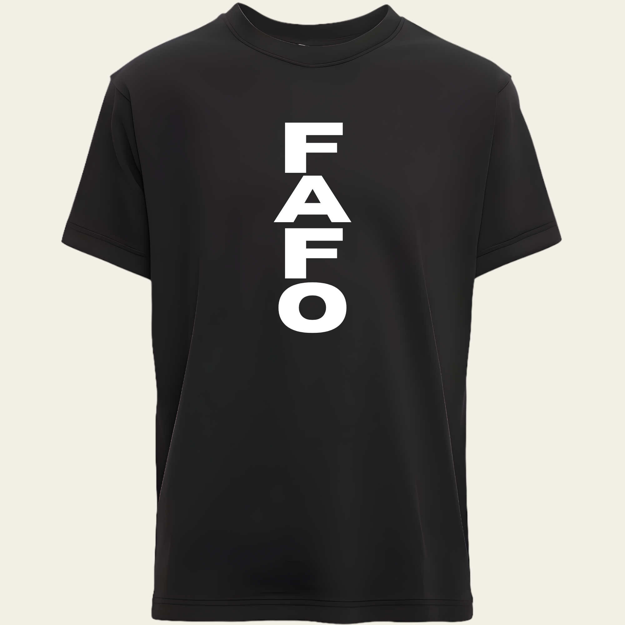 FAFO T-Shirt