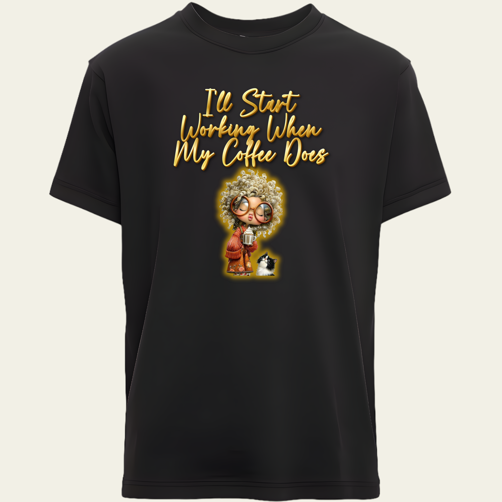 I'll Start Working T-Shirt