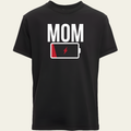 Mom Low Battery T-Shirt