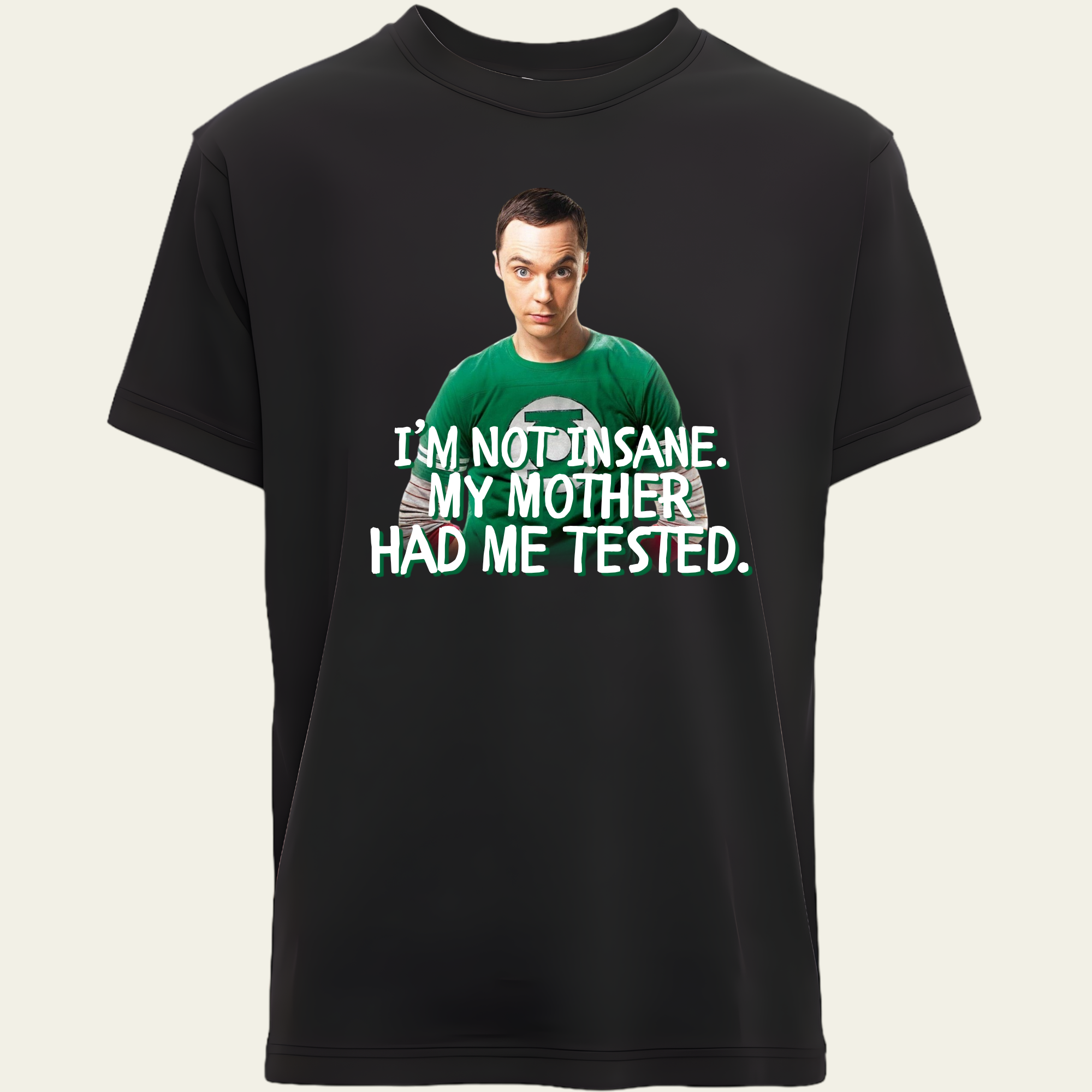 Not Insane T-Shirt