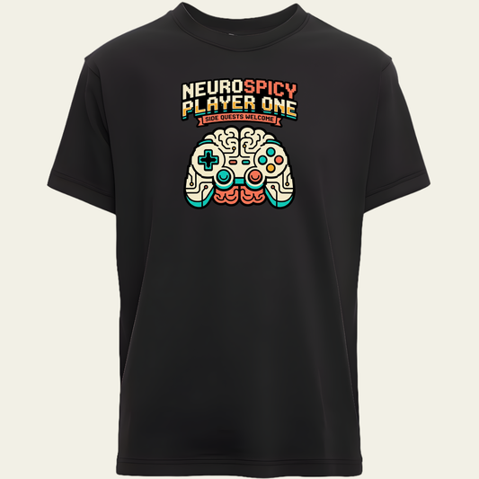 Neurospicy Player One T-Shirt