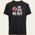 No Disc No Buy White Lettering T-Shirt