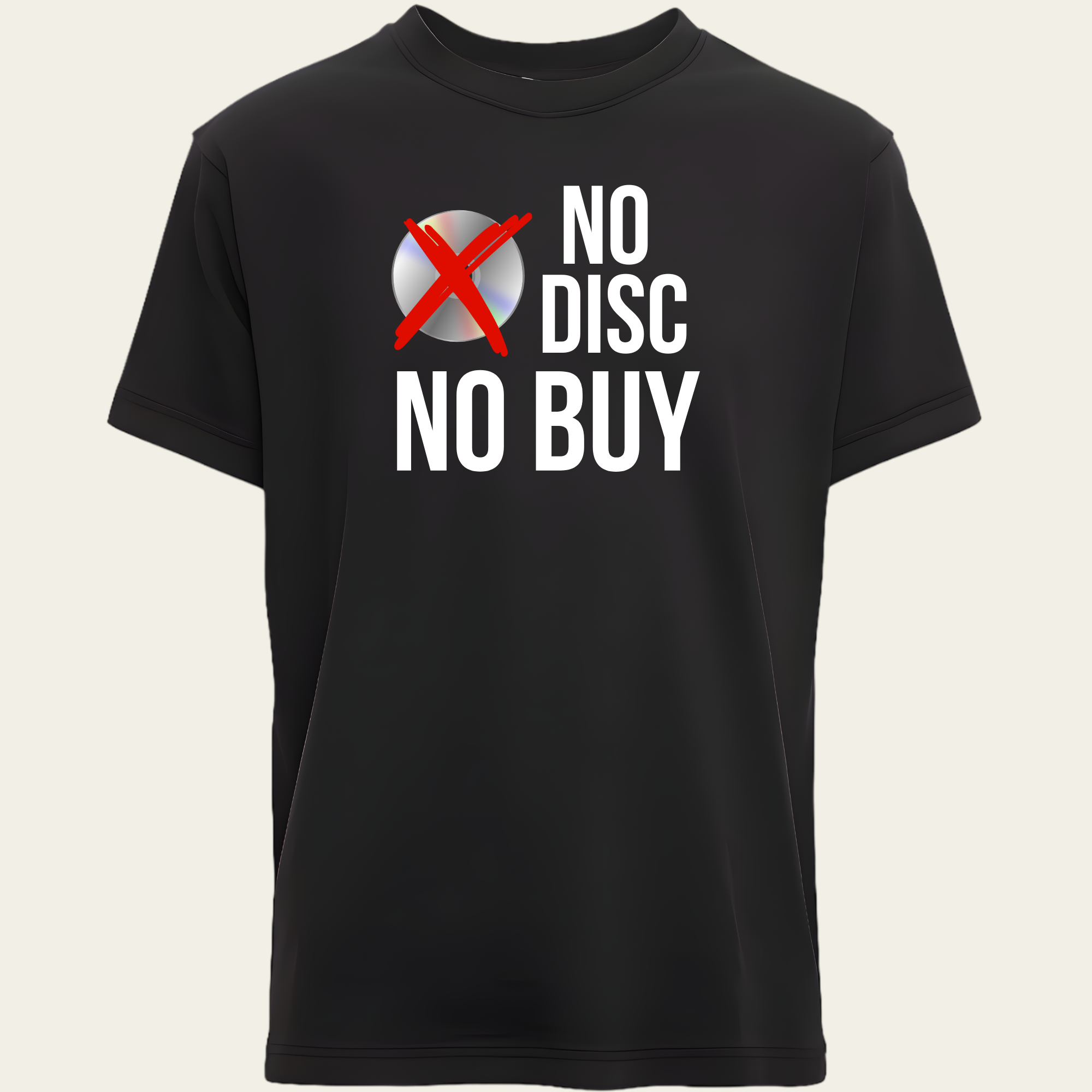 No Disc No Buy White Lettering T-Shirt