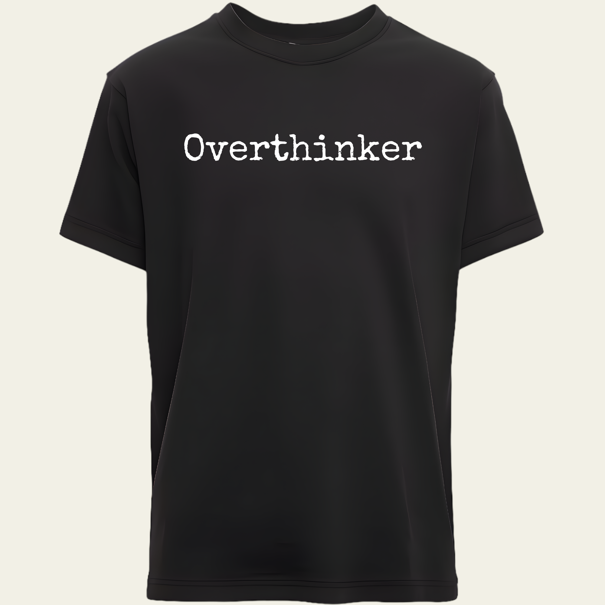Overthinker T-Shirt