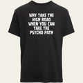 Psycho Path T-Shirt