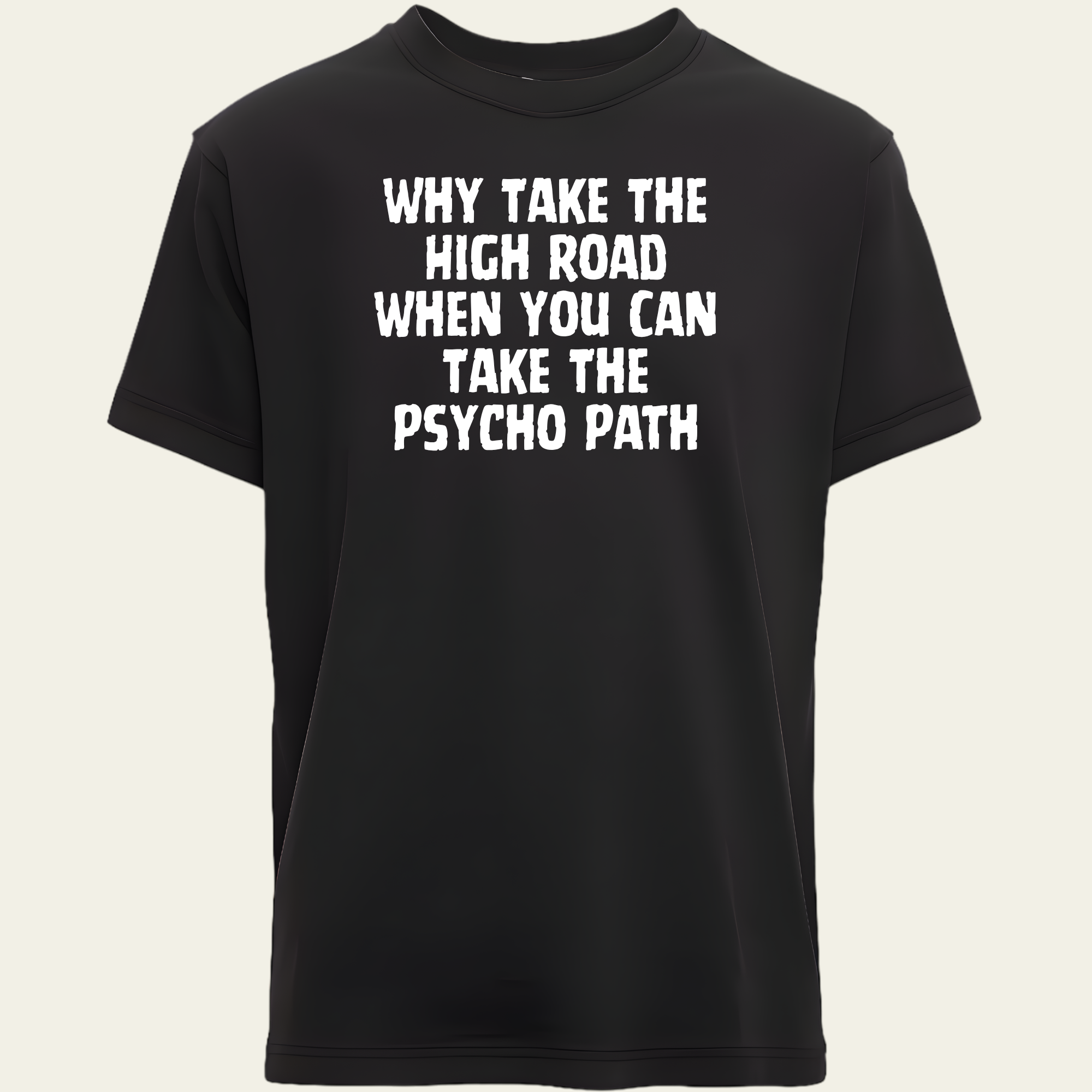 Psycho Path T-Shirt