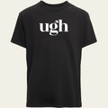 UGH T-Shirt