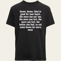 Beans: Good for Hearts & Farts T-Shirt